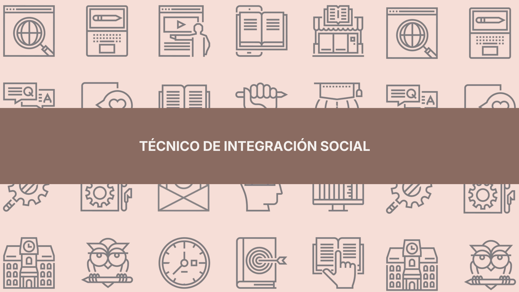 Técnico de Integración Social — Entidades Locales de la Comunitat Valenciana (Preparación Completa)